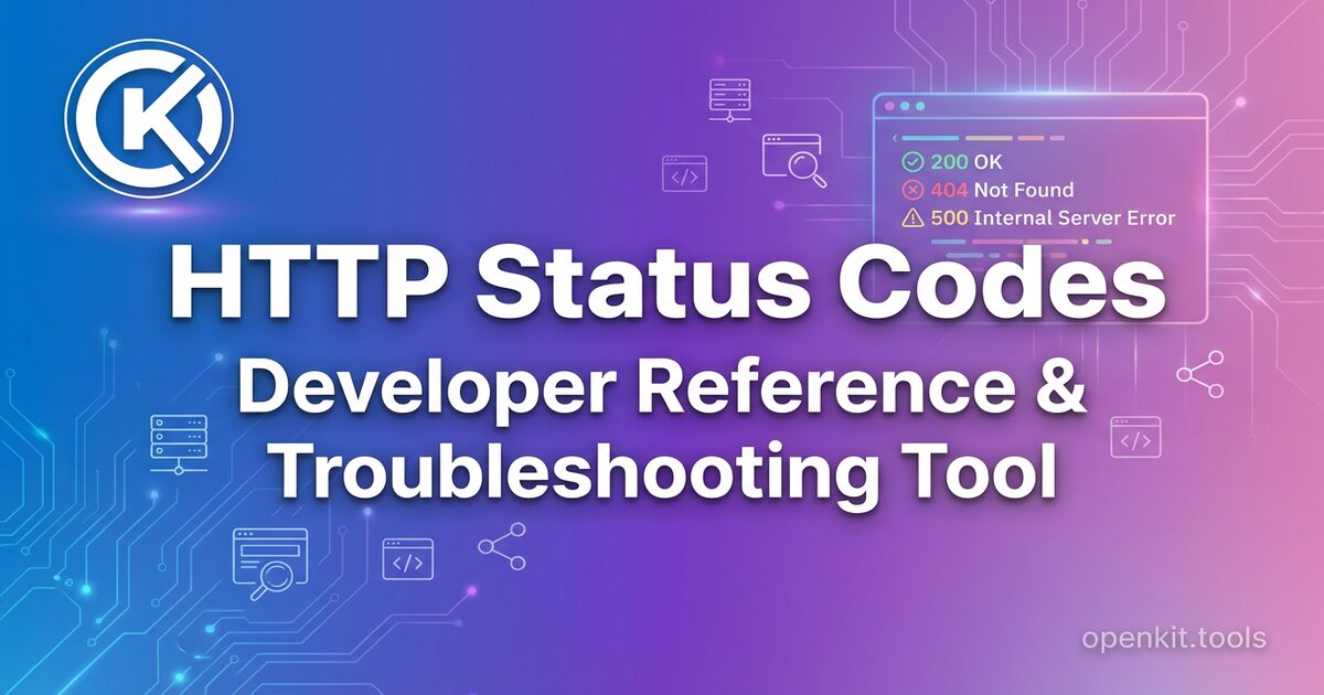 Http Codes - Free Online Tool | OpenKit | OpenKit.tools